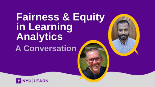 Fairness & Equity in Learning Analytics: A Conversation. Profiles pictures of Paul Prinsloo and Ravi Shroff are shown.