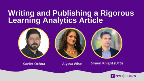 Writing and publishing a rigorous learning analytics article, Xavier Ochoa, profile images of Alyssa Wise and Simon Knight