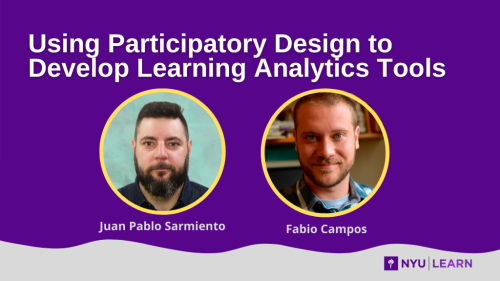 Using Participatory Design to develop Learning Analytics tools, image of Juan Pablo Sarmiento and Fabio Campos