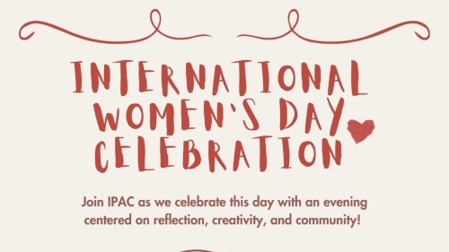 IPAC: International Women's Day Celebration