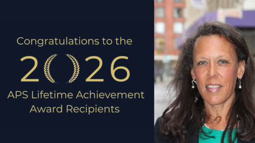 Congratulations to the 2026 APS Lifetime Achievement Award Recipients. Diane Hughes 