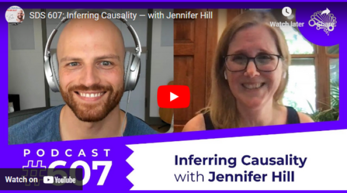 Podcast 607 Inferring Causality with Jennifer Hill