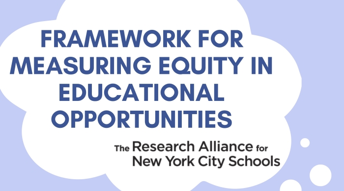The Framework for Measuring Equity in Educational Opportunities examines how various factors shape students’ access to quality learning environments across four key areas.  It first considers differences between schools, recognizing that some schools have more resources and opportunities than others. This section explores whether students from diverse backgrounds have equitable access to well-funded, high-opportunity schools.  Next, it examines disparities within schools, highlighting how access to experien