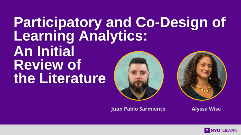 Participatory and Co-Design of Learning Analytics: An Initial Review of the Literature, Juan Pablo Sarimento, and Alyssa Wise