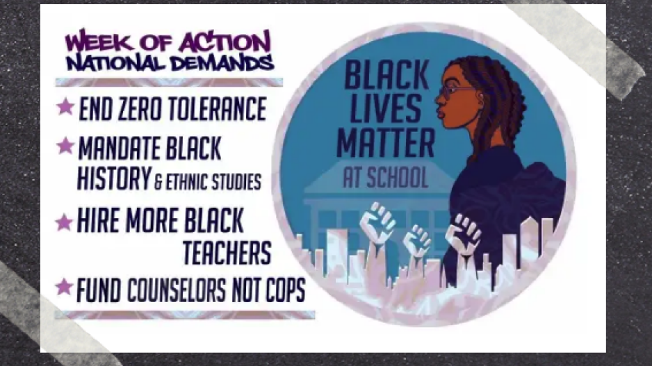 The poster reads: "Week of action national demands: end zero tolerance; mandate black history and ethnic studies; hire more black teachers; fund counselors not cops." On the right is a logo for Black Lives Matter at School.