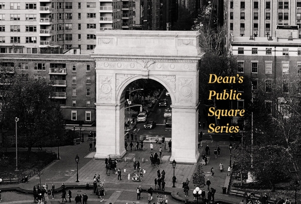 Dean's Public Square Series