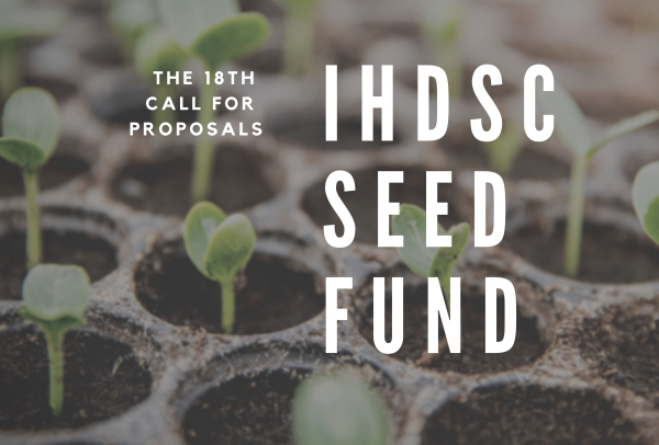 The 18th call for proposals: IHDSC Seed Fund
