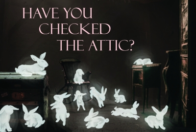 Have You Checked the Attic? Appears over a black background with white rabbits all over the place.